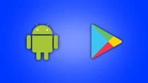 Android and Play Store