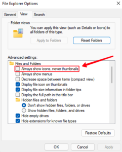 Alwasy show icons, never thumbnail option in file explorer view settings windows